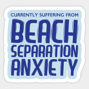 Beach Separation Anxiety Sticker